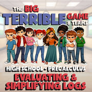 Evaluating & Simplifying Logs BIG TERRIBLE GAME - PreCalculus Math Review