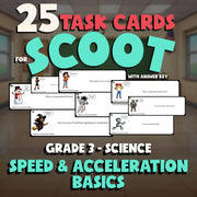 Speed & Acceleration Basics SCOOT TASK CARDS Science Game - No Prep Grade 3