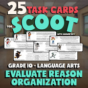 Evaluate Reason Organization SCOOT TASK CARDS ELA Game - No Prep Grade 10 Review