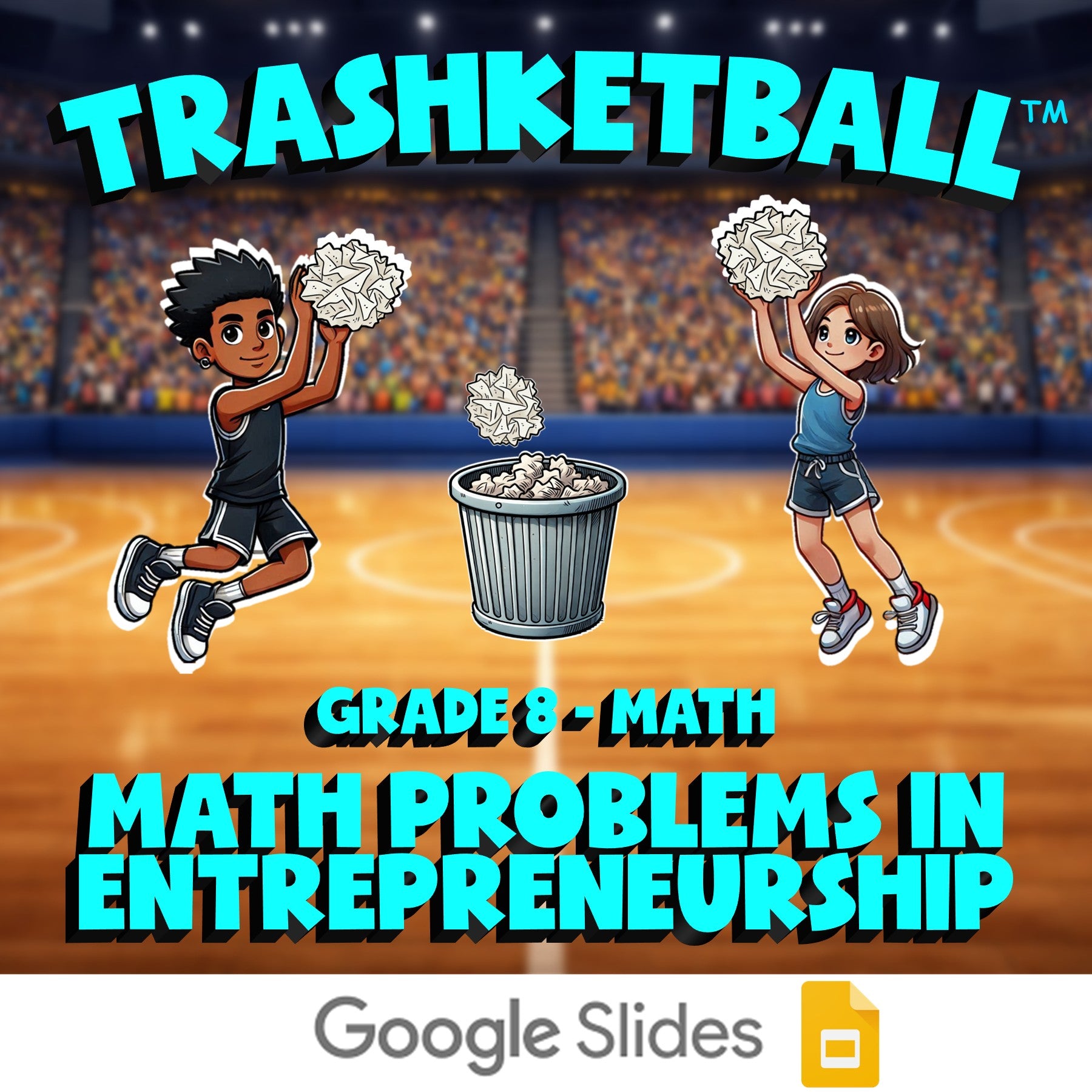 Math Problems in Entrepreneurship TRASHKETBALL Math Game - No Prep Grade 8
