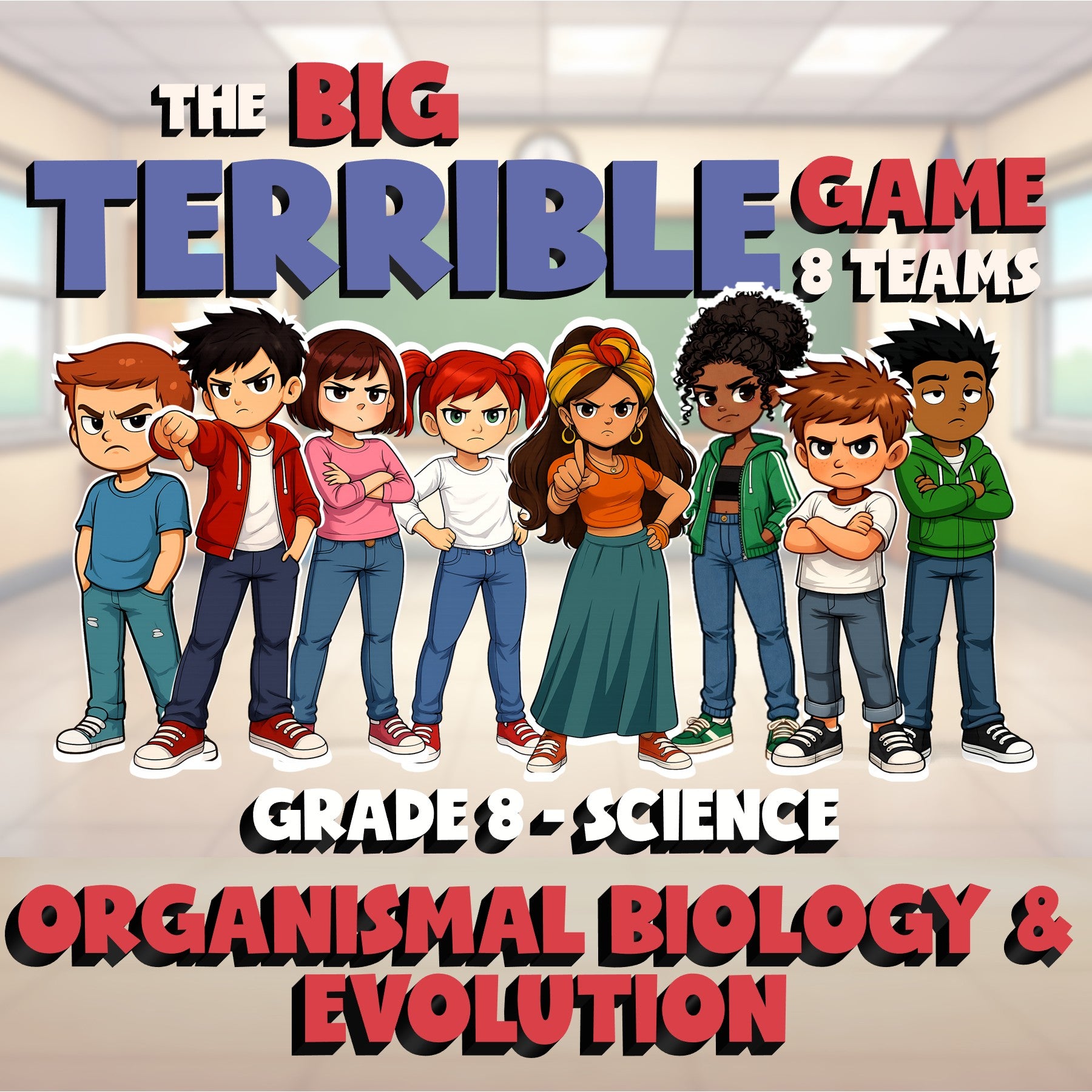 Organismal Biology & Evolution BIG TERRIBLE GAME - Grade 8 Science Review