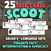 Evaluate Fact, Interpretation & Advocacy SCOOT TASK CARDS ELA Game - Grade 11