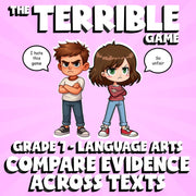 Compare Evidence Across Texts THE TERRIBLE GAME - No Prep Grade 7 ELA Review