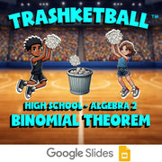 Binomial Theorem TRASHKETBALL Math Game - No Prep Algebra 2 Review Activity