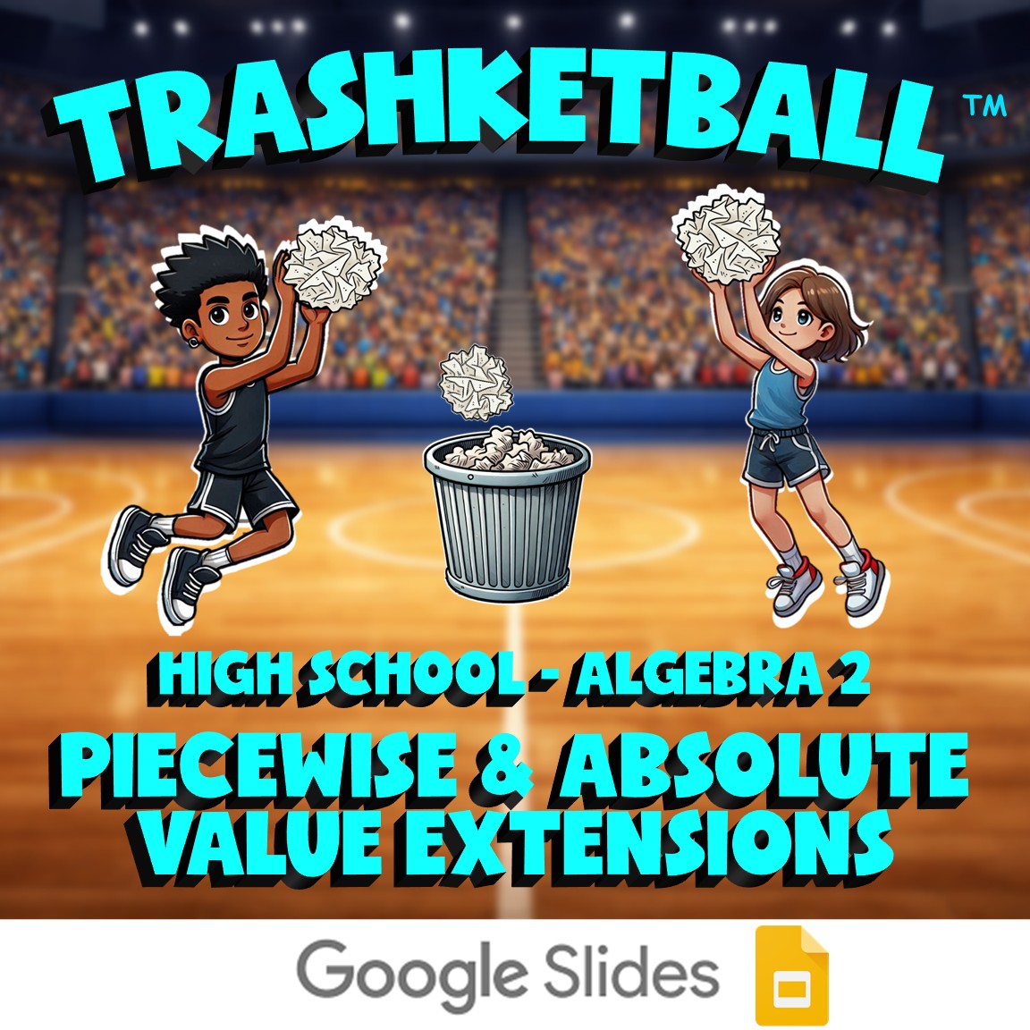 Piecewise & Absolute Value Extensions TRASHKETBALL Math Game - No Prep Algebra 2