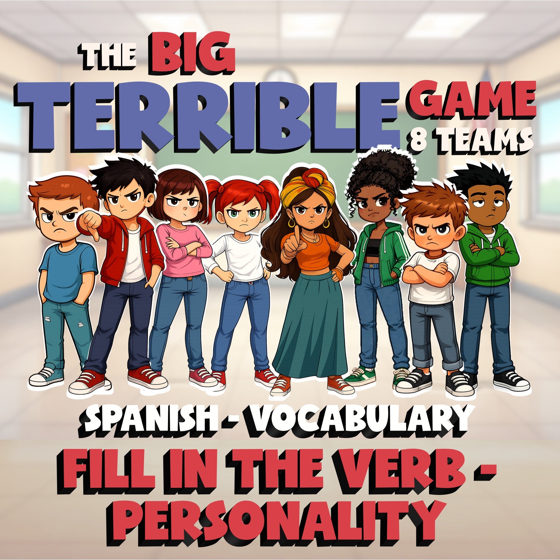 Fill In The Verb - Personality BIG TERRIBLE GAME - No Prep Spanish Exercise
