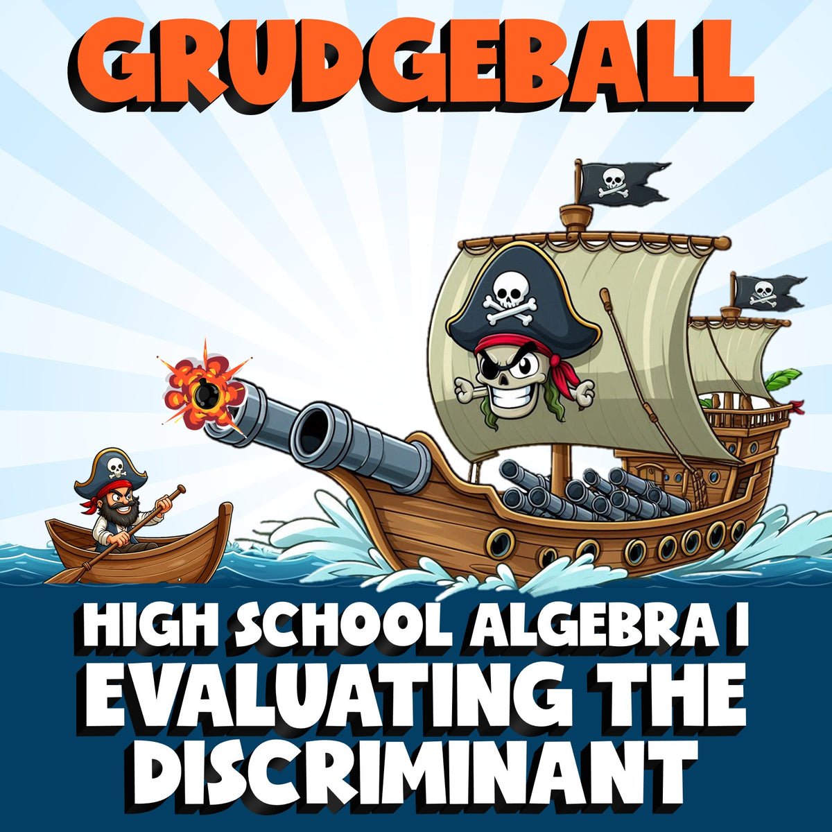 Evaluating the Discriminant GRUDGEBALL Math Game - No Prep Algebra 1 Review