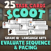 Evaluate Sequence & Pacing SCOOT TASK CARDS ELA Game - No Prep Grade 10 Review