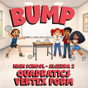 Quadratics Vertex Form BUMP Math Game - No Prep Algebra 2 Review Activity