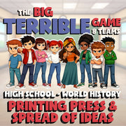 Printing Press & Spread of Ideas BIG TERRIBLE GAME - World History Review