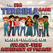 Subject–Verb Agreement of Phrases BIG TERRIBLE GAME - Grade 11 ELA Review