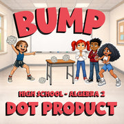 Dot Product BUMP Math Game - No Prep Algebra 2 Review Activity