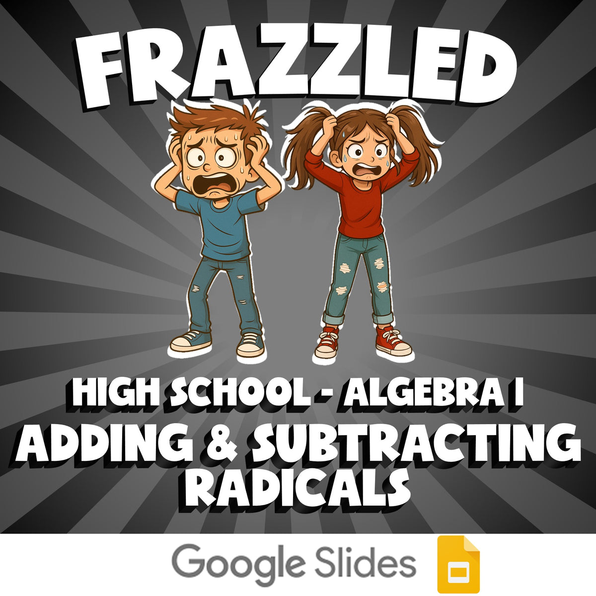 Adding & Subtracting Radicals FRAZZLED Math Game - No Prep Algebra 1 Review