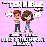 Tides & the Moon’s Gravity THE TERRIBLE GAME - No Prep Grade 4 Science Review