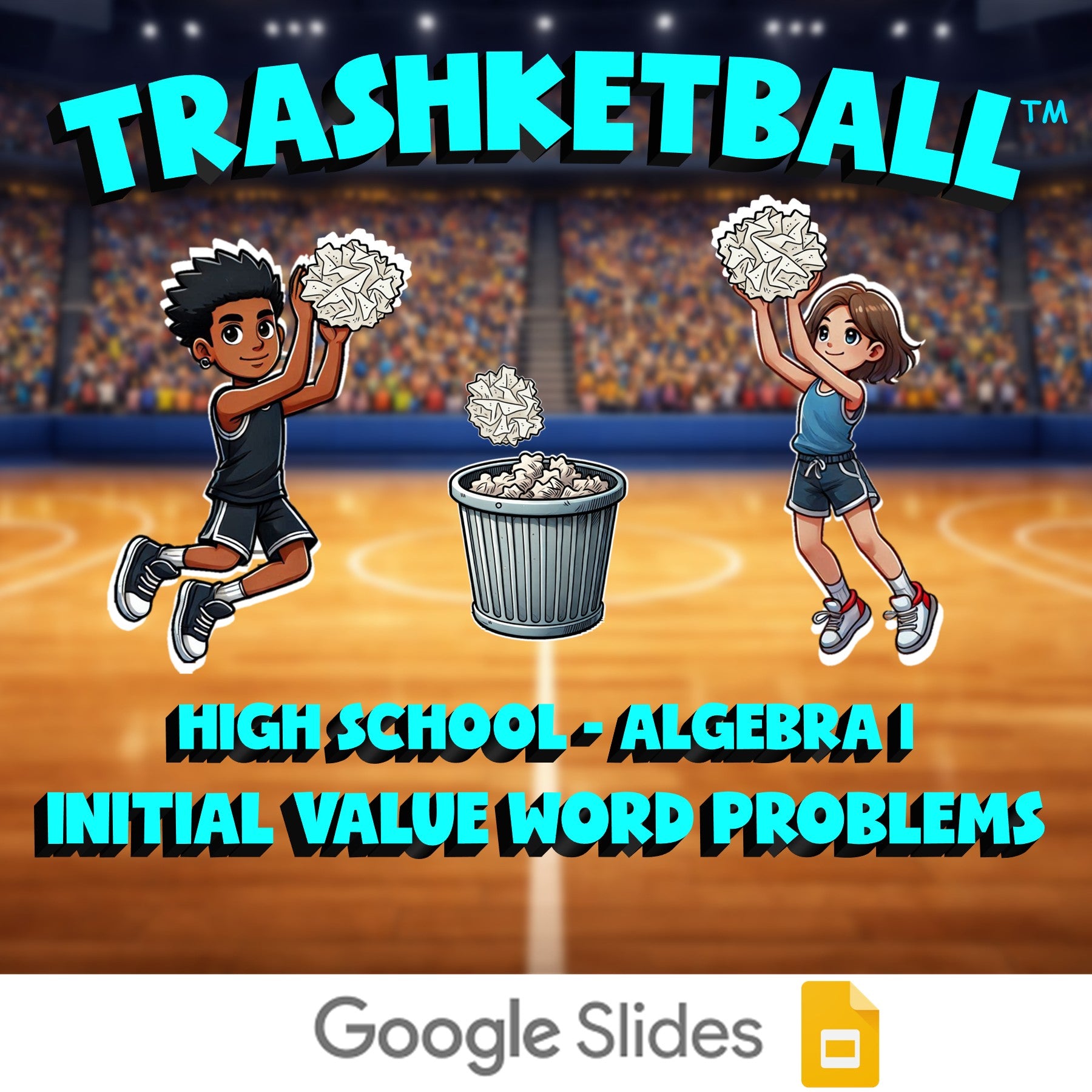 Initial Value Word Problems TRASHKETBALL Math Game - No Prep Algebra 1 Review