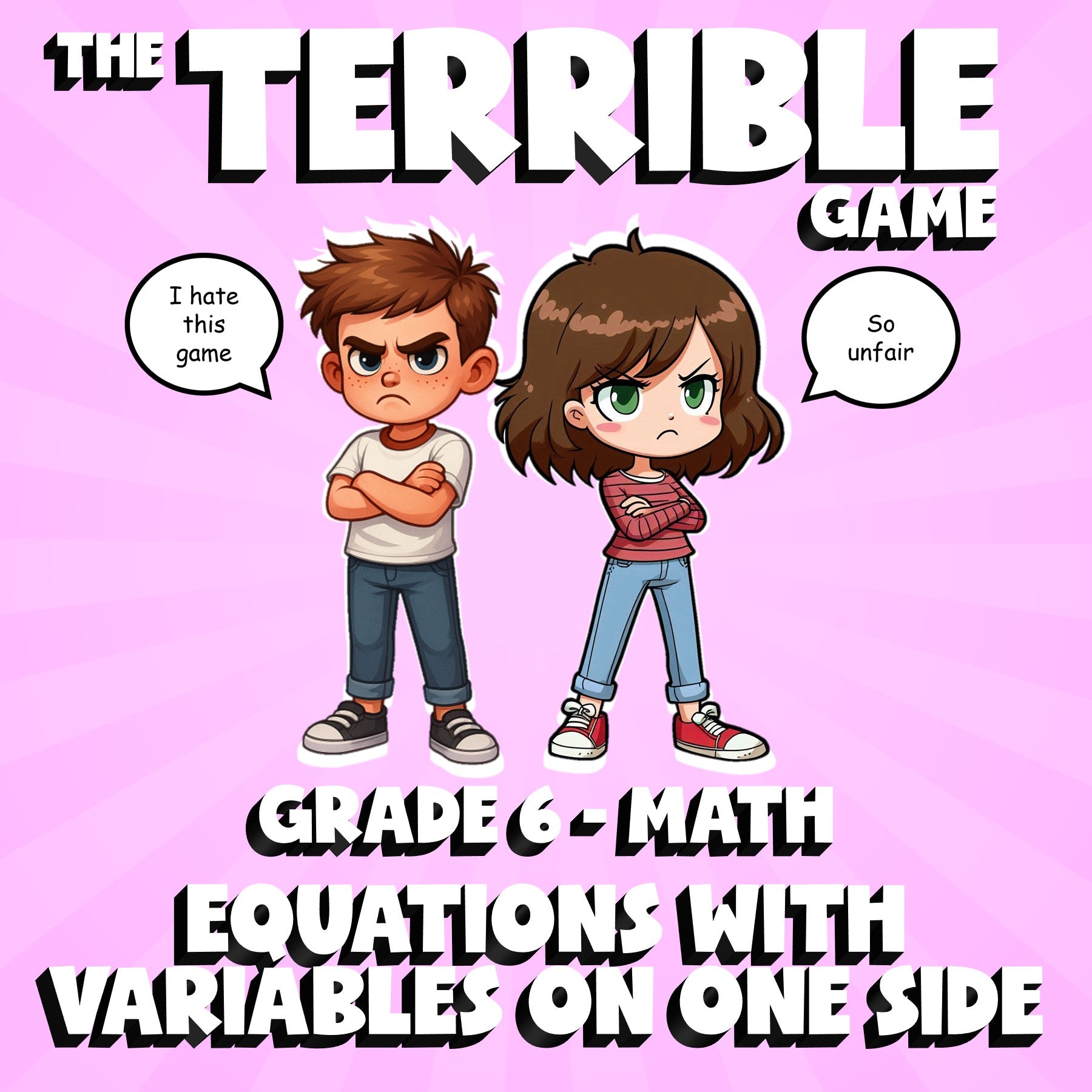 Equations with Variables on One Side THE TERRIBLE GAME - Grade 6 Math Review