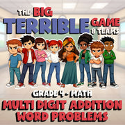 Multi Digit Addition Word Problems BIG TERRIBLE GAME - Grade 4 Math Review