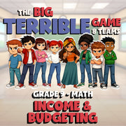 Income & Budgeting BIG TERRIBLE GAME - No Prep Grade 9 Math Review Activity