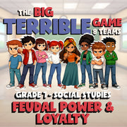 Feudal Power & Loyalty BIG TERRIBLE GAME - No Prep Grade 7 Socials Review