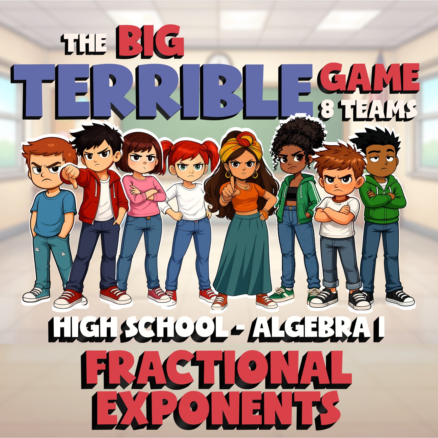 Fractional Exponents BIG TERRIBLE GAME - No Prep Algebra 1 Math Review Activity