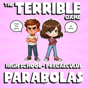 Parabolas THE TERRIBLE GAME - No Prep PreCalculus Math Review Activity