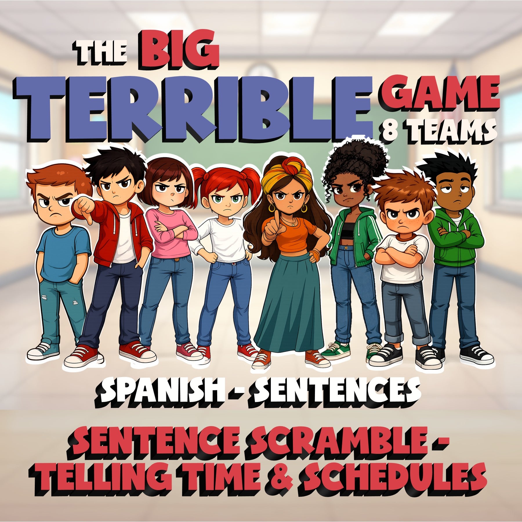 Sentence Scramble - Telling Time & Schedules BIG TERRIBLE GAME - Spanish