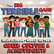 Greek Culture & Achievements BIG TERRIBLE GAME - No Prep World History Review