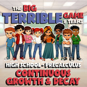 Continuous Growth & Decay BIG TERRIBLE GAME - No Prep PreCalculus Math Review