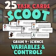 Variables & Controls SCOOT TASK CARDS Science Game - No Prep Grade 9 Review