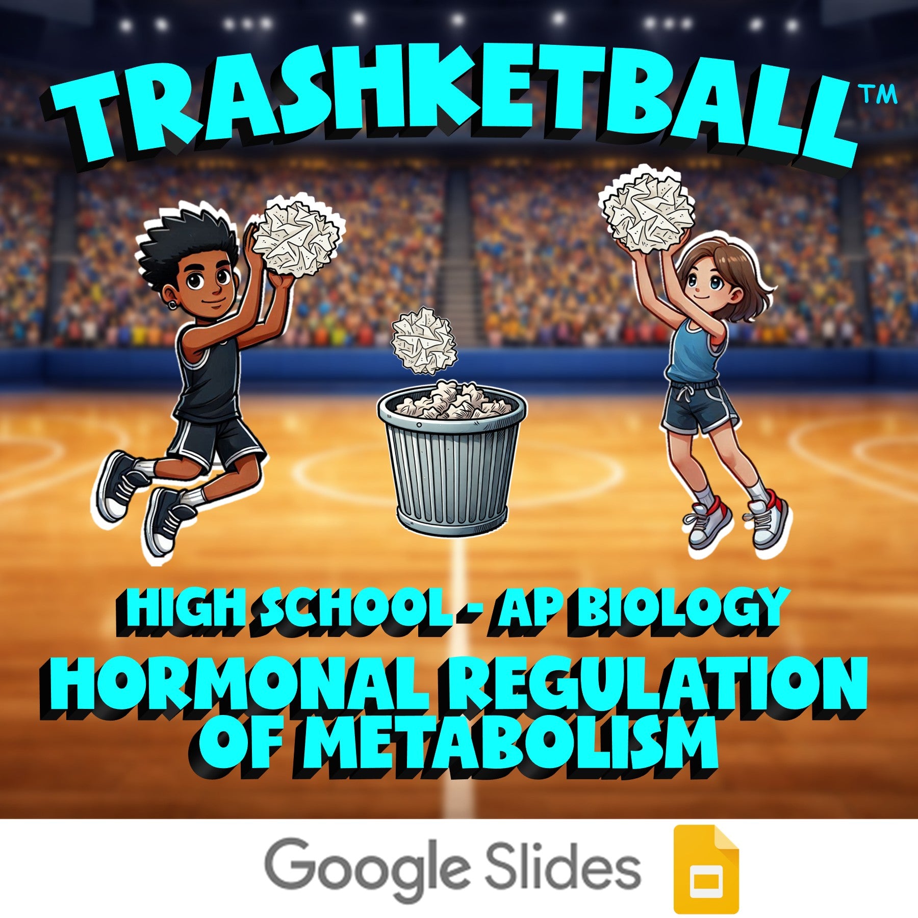Hormonal Regulation of Metabolism TRASHKETBALL Science Game - No Prep AP Biology