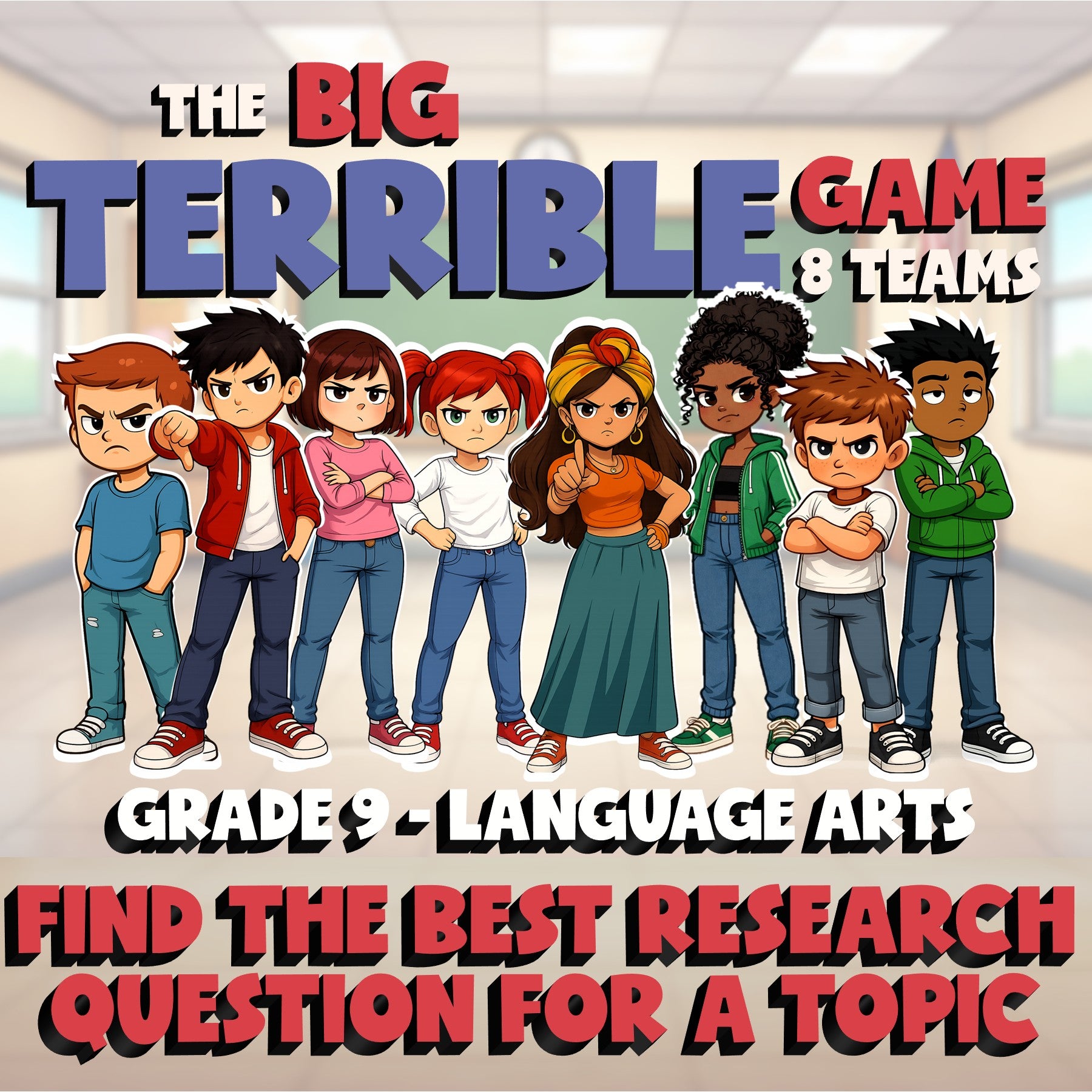 Find the Best Research Question for a Topic BIG TERRIBLE GAME - Grade 9 ELA