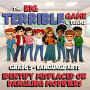 Identify Misplaced or Dangling Modifiers BIG TERRIBLE GAME - Grade 5 ELA Review