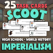 Imperialism SCOOT TASK CARDS Game - No Prep World History Review Activity