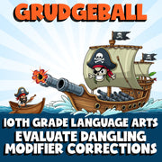 Evaluate Dangling Modifier Corrections GRUDGEBALL ELA Game - No Prep Grade 10