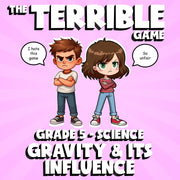 Gravity & Its Influence THE TERRIBLE GAME - No Prep Grade 5 Science Review