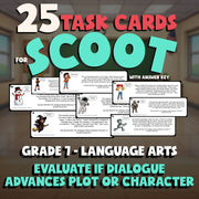 Evaluate If Dialogue Advances Plot or Character SCOOT TASK CARDS ELA Game - G7