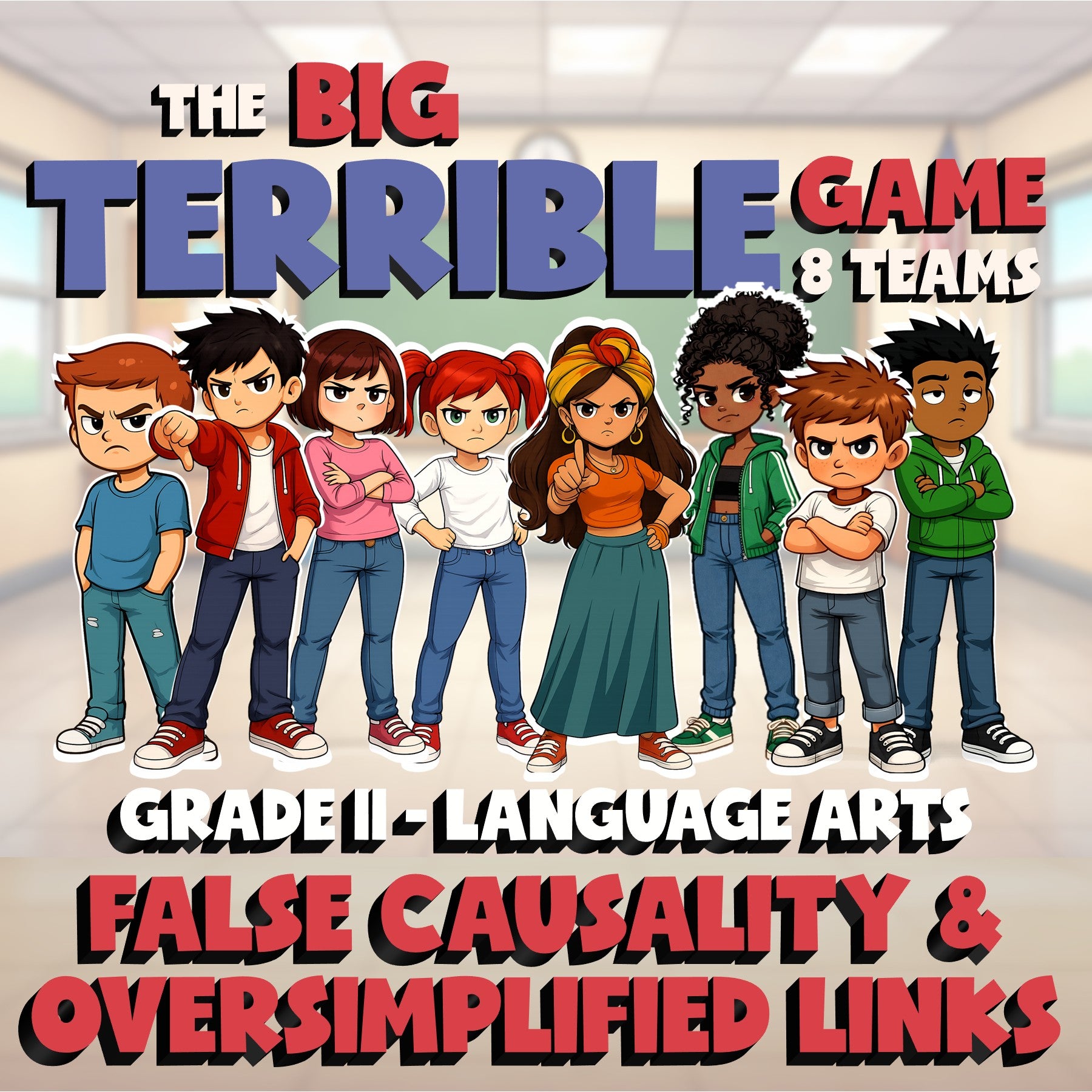 False Causality & Oversimplified Links BIG TERRIBLE GAME - Grade 11 ELA Review