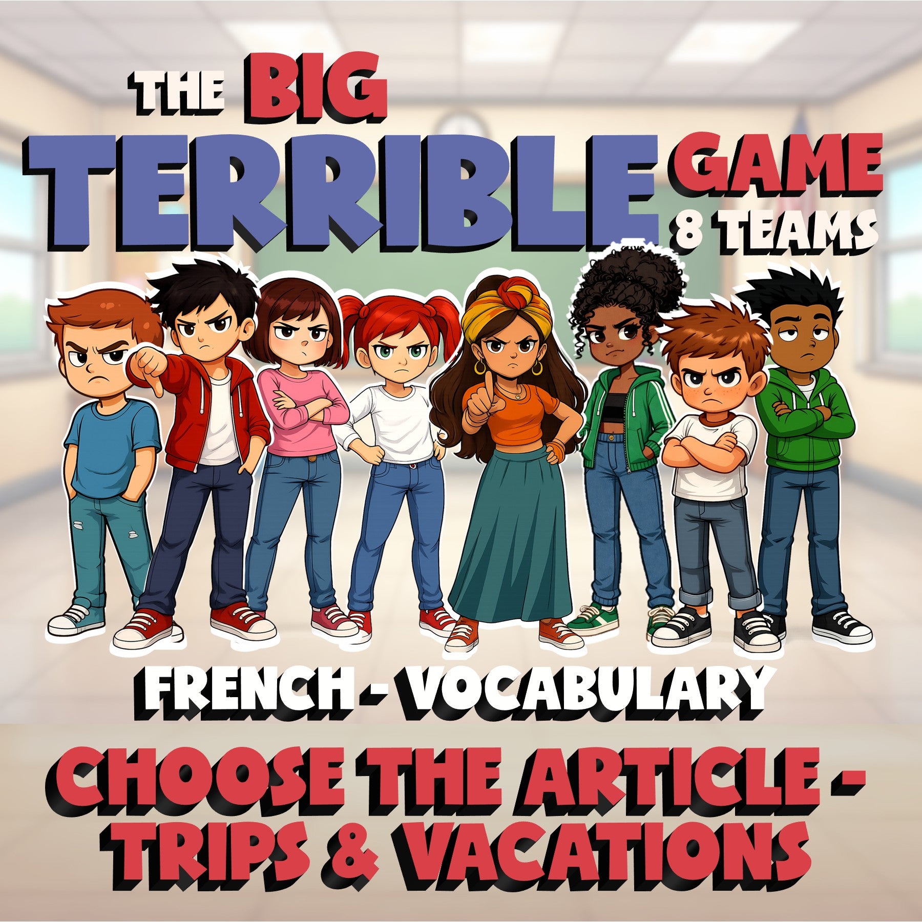 Choose The Article - Trips & Vacations BIG TERRIBLE GAME - French Exercise