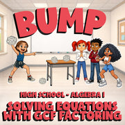 Solving Equations with GCF Factoring BUMP Math Game - No Prep Algebra 1 Review