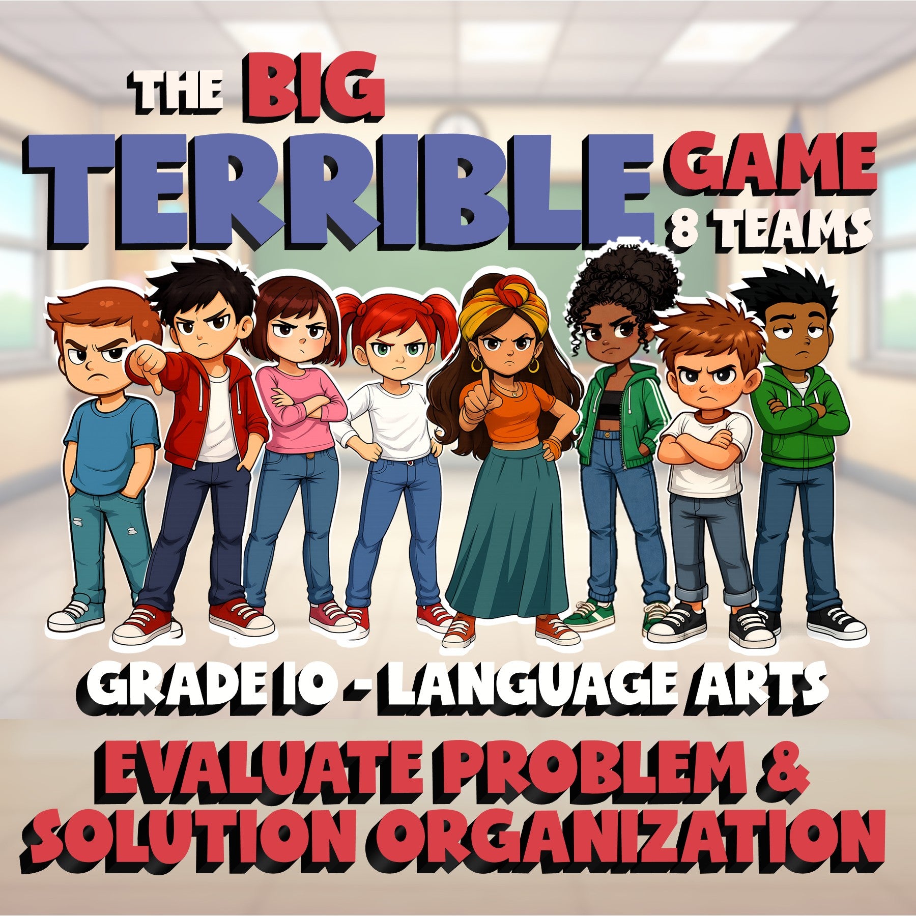 Evaluate Problem & Solution Organization BIG TERRIBLE GAME - Grade 10 ELA Review