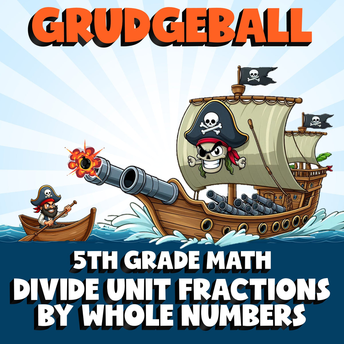 Divide Unit Fractions by Whole Numbers GRUDGEBALL Math Game - No Prep Grade 5