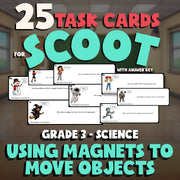 Using Magnets to Move Objects SCOOT TASK CARDS Science Game - No Prep Grade 3