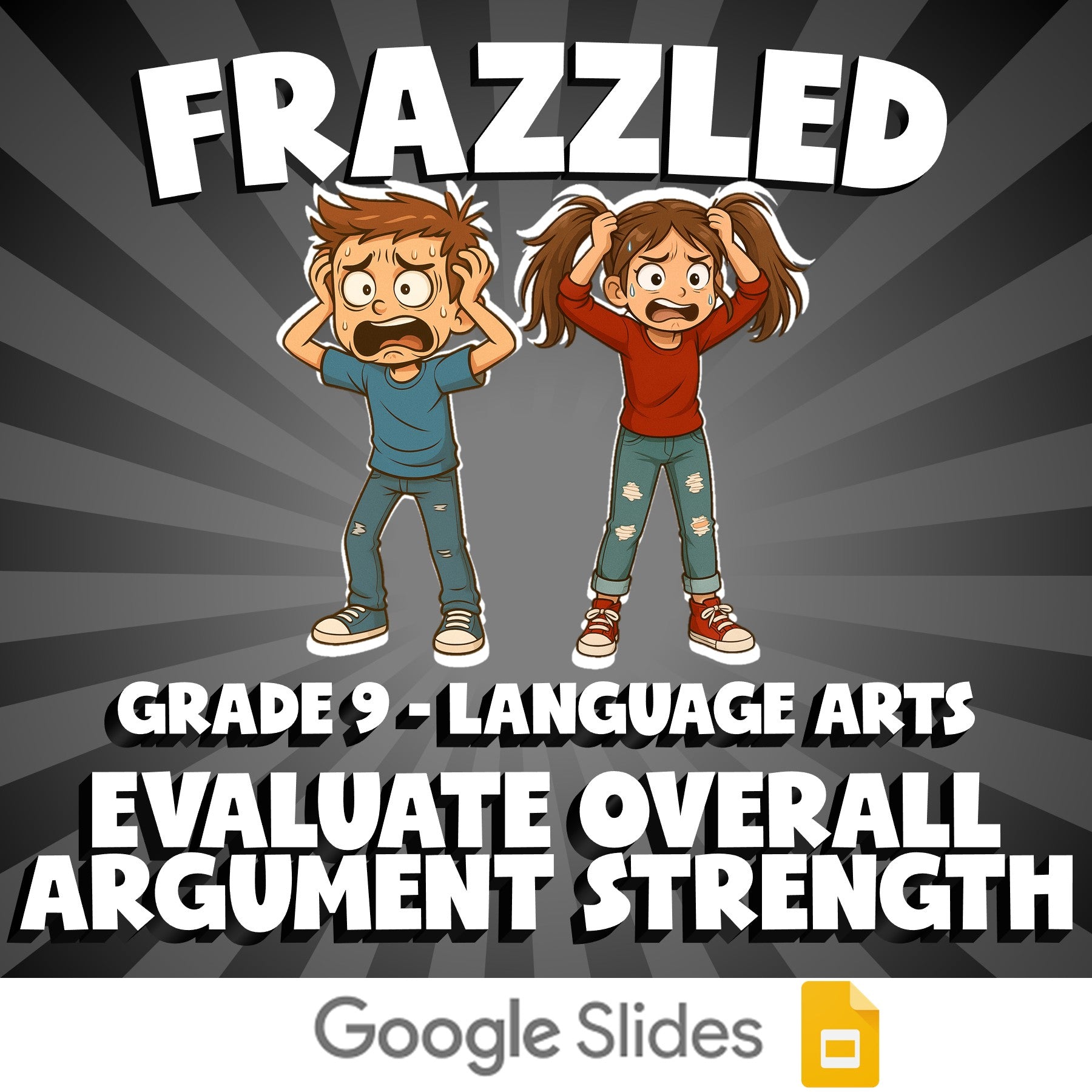 Evaluate Overall Argument Strength FRAZZLED ELA Game - No Prep Grade 9 Review