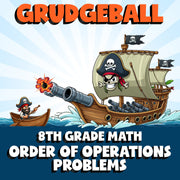 Order of Operations Problems GRUDGEBALL Math Game - No Prep Grade 8 Review