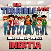 Inertia BIG TERRIBLE GAME - No Prep Physics Science Review Activity