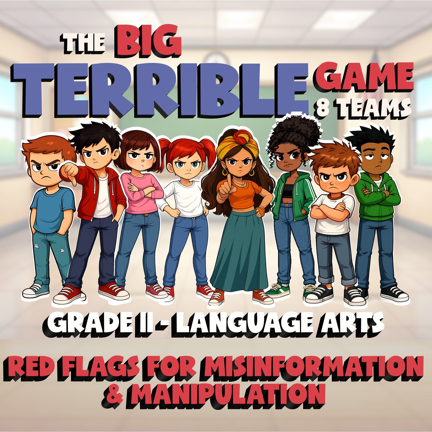 Red Flags for Misinformation & Manipulation BIG TERRIBLE GAME - Grade 11 ELA