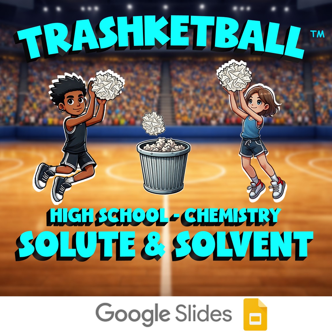 Solute & Solvent TRASHKETBALL Science Game - No Prep Chemistry Review Activity
