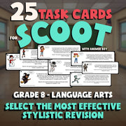 Select the Most Effective Stylistic Revision SCOOT TASK CARDS ELA Game - Grade 8