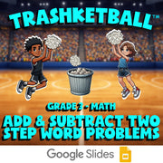 Add & Subtract Two Step Word Problems TRASHKETBALL Math Game - No Prep Grade 3