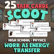 Work as Energy Transfer SCOOT TASK CARDS Science Game - No Prep Physics Review